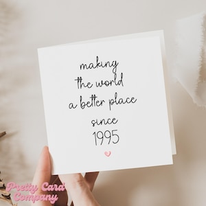 Carte du 30e anniversaire de ma meilleure amie, 30e anniversaire de la meilleure amie, Pour un monde meilleur depuis 1995, 30e carte, carte d'étape importante