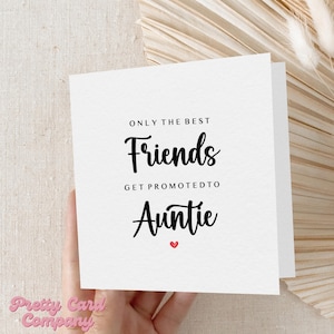 Pregnancy Announcement Card For Best Friend, Only Best Friends Get Promoted, Best Friend To Auntie Card, Pregnancy Card Reveal