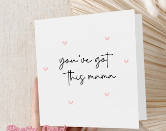 New Mum Card, You've Got This Mama, Baby Shower Gift, Congratulations Pregnancy Card, Friend Pregnancy Card, Best Friend Pregnant, New Mummy