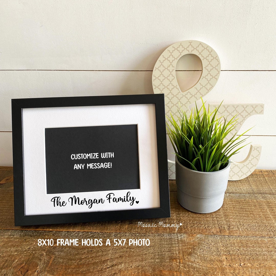 Custom Frame Mat With Text Personalized 5x7 Photo Frame Mat, Custom Text Picture Frame, Black or ...