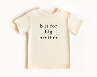 B is for Big Brother Tee