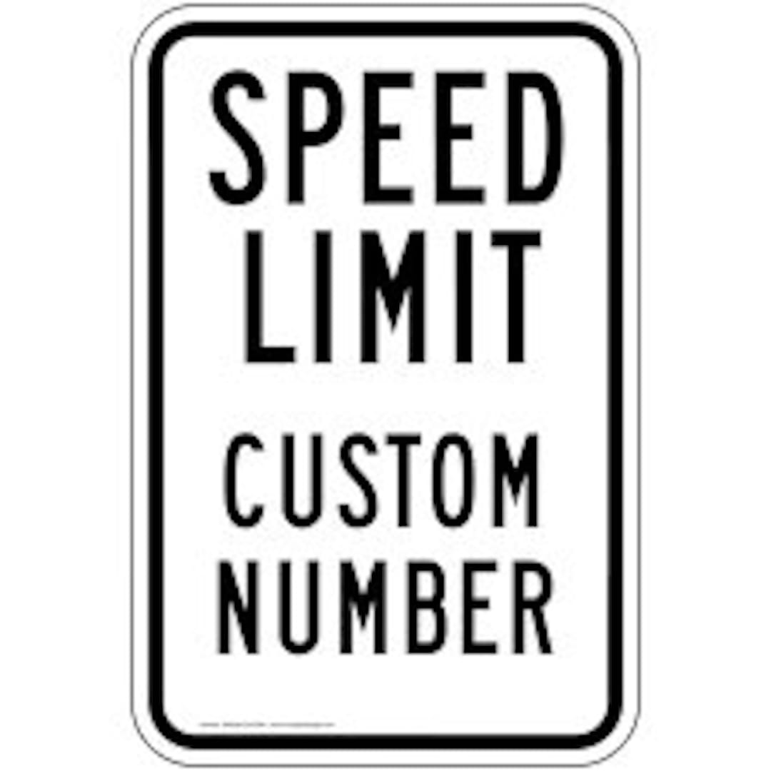 Custom Speed Limit Sign - Etsy