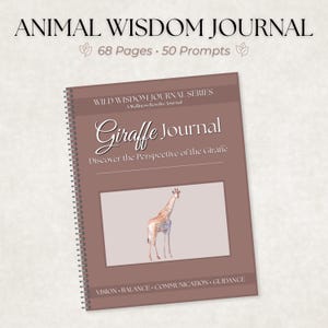 Puede incluir: Un diario de espiral con una cubierta de color rosa polvoriento que presenta el texto ANIMAL WISDOM JOURNAL, 68 Pages, 50 Prompts, WILD WISDOM JOURNAL SERIES, A Wellness Resolve Journal, Giraffe Journal, Discover the Perspective of the Giraffe, y VISION, BALANCE, COMMUNICATION, GUIDANCE, con una imagen central de una jirafa.