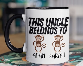 This Uncle Belongs To Mug /  Personalised Customised Uncle Gift Niece Nephew / Little Monkey's / Thoughtful Custom Gift Birthday Christmas
