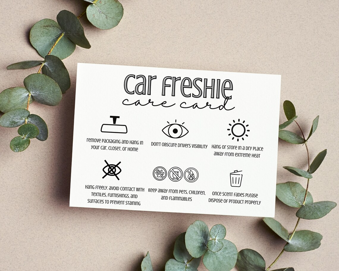 Printable Black & White 5x4 Car Freshie Care Card I Car Freshie Safety