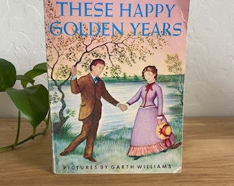 These Happy Golden Years by Wilder Little House Vintage 1970s Collectible Book