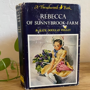 Rebecca of Sunnybrook Farm by Kate Wiggin 1917 Edition Rare Vintage Book