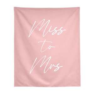 Bridal Shower Tapestry Backdrop, Bachelorette, Miss to Mrs, Photo Backdrop, Bridal Shower Decor, Wedding Linen Decor, Multiple Colors