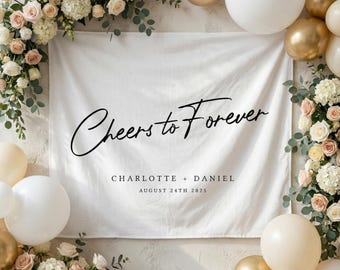 Wedding Quote Sign, Cheers to Forever Backdrop, Tapestry, Custom Wedding Backdrop, Reception/Ceremony Decor, Photo Backdrop, Multiple Colors