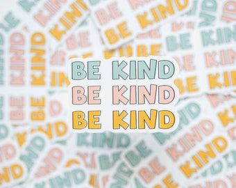 Be Kind Vinyl Sticker | Laptop Decal, Waterproof Water Bottle Label