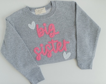 READY TO SHIP Big Sis Hand-Embroidered Sweatshirt | Big Sister Shirt, Baby Announcement Shirt, Felt Name, Sister Shirts