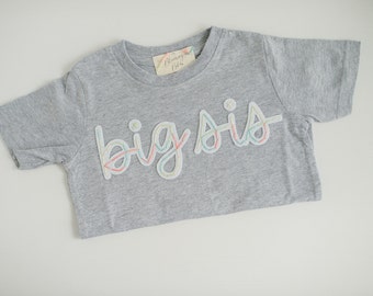 READY TO SHIP Big Sis Hand-Embroidered T-Shirt | Big Sister Shirt, Baby Announcement Shirt, Felt Name, Sister Shirts, Fast Shipping, Pink