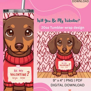 Puede incluir: Un diseño de envoltura de vaso de 20 oz con un perro salchicha de dibujos animados que lleva un suéter rojo con el texto "Be My Valentine?" y las opciones "Sí/No". El diseño incluye el texto "Will You Be My Valentine?" y está disponible como descarga digital.