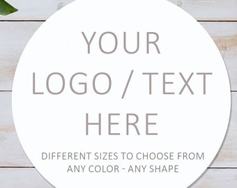 1 to 5 inch Custom Round Business Logo Stickers | Personalized Text Small Business labels | Waterproof | Matte, Glossy, Clear