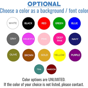 May include: A color chart featuring the text OPTIONAL and Choose a color as a background / font color. It displays seventeen circular color swatches labeled white, black, red, green, blue, gray, magenta, pink, deep pink, navy, olive, brown, gold, yellow, purple, teal, and maroon.