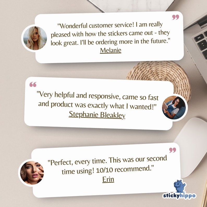 May include: Three white rectangular customer review cards featuring testimonials from Melanie, Stephanie Bleakley, and Erin. Each card includes a circular portrait of the reviewer, quotation marks, and text praising the service and sticker quality.