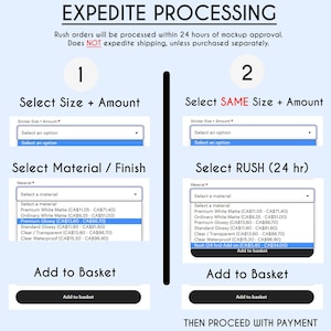 May include: An instructional graphic titled EXPEDITE PROCESSING with two numbered steps. Step 1 shows dropdown menus for size, amount, and material finish. Step 2 shows selecting the same size, amount, and the RUSH (24 hr) add-on option before checkout.