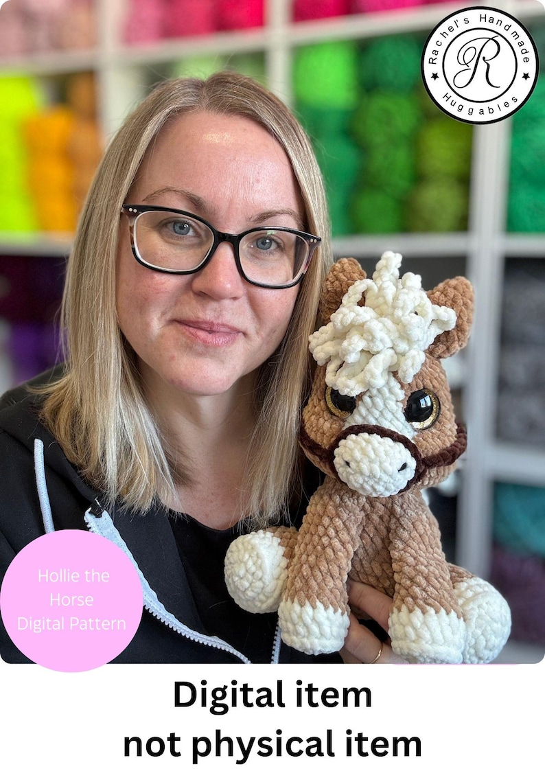 Designer holding Hollie the Horse plushie with a pink circle noting it’s a digital crochet pattern. Background shows colorful yarn shelves. Text below clarifies this is a digital item, not a physical one.