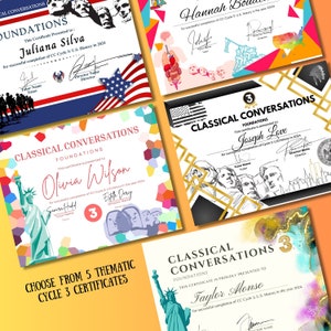 May include: A collection of five certificates with the text "CLASSICAL CONVERSATIONS FOUNDATIONS" and individual names. Each certificate features unique designs, including the American flag, the Statue of Liberty, and historical figures. The certificates are for Cycle 3 U.S. History.