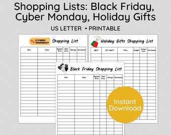 May include: Printable shopping list templates for Black Friday, Cyber Monday, and Holiday Gifts. The lists include columns for item name, store, regular price, sale price, savings, and purchased.