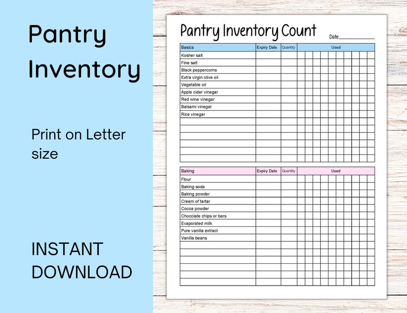 May include: Printable pantry inventory list with sections for basics and baking. The list includes columns for expiry date, quantity, and used. The printable sheet is designed to be printed on letter size paper.