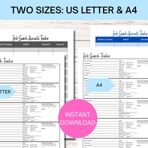 May include: Printable job search tracker in US Letter and A4 sizes. The tracker includes sections for job board, company, website, username, password, date posted, job position, type, salary, location, contact, link, source, application status, dream job rating, and notes.