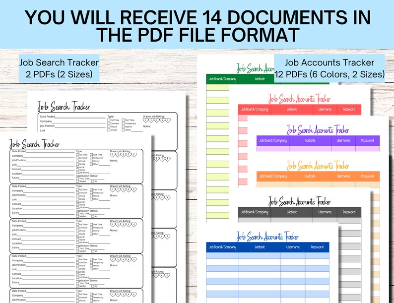 May include: A digital download of 14 printable job search tracker and job account tracker PDFs. The trackers are in two sizes and feature different colors. The text on the image reads "You will receive 14 documents in the PDF file format."