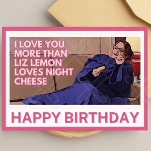 30 Rock Liz Lemon - Descargable - Tarjeta de cumpleaños Night Cheese