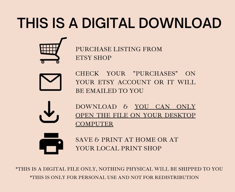 Puede incluir: Una gu&iacute;a de instrucciones de descarga digital con iconos para comprar, verificar tus compras, descargar e imprimir. El texto dice "Este es un archivo digital &uacute;nicamente, no se enviar&aacute; nada f&iacute;sico. Esto es solo para uso personal y no para redistribuci&oacute;n."