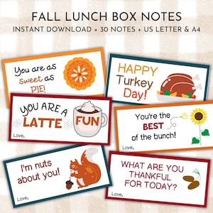 May include: A set of 30 printable lunchbox notes with fall-themed illustrations and sayings. The notes feature images of a pie, a latte, a sunflower, a turkey, and a squirrel. The text on the notes includes phrases like "You are as sweet as pie!" and "What are you thankful for today?"