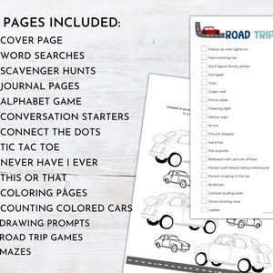 May include: A black and white printable activity book for kids with the title "Road Trip Find" and a list of items to find on a road trip. The book includes activities like word searches, scavenger hunts, journal pages, alphabet games, conversation starters, connect the dots, tic tac toe, never have I ever, this or that, coloring pages, counting colored cars, drawing prompts, road trip games, and mazes.