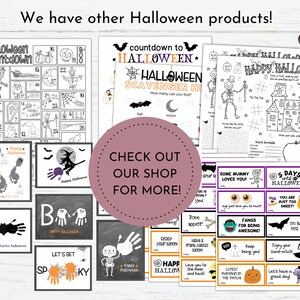 May include: A collection of Halloween-themed printables, including activity sheets, coloring pages, and decorative signs. The image features a variety of designs, such as a Halloween countdown, scavenger hunt, and various spooky illustrations. Text on the image says "We have other Halloween products!" and "CHECK OUT OUR SHOP FOR MORE!"
