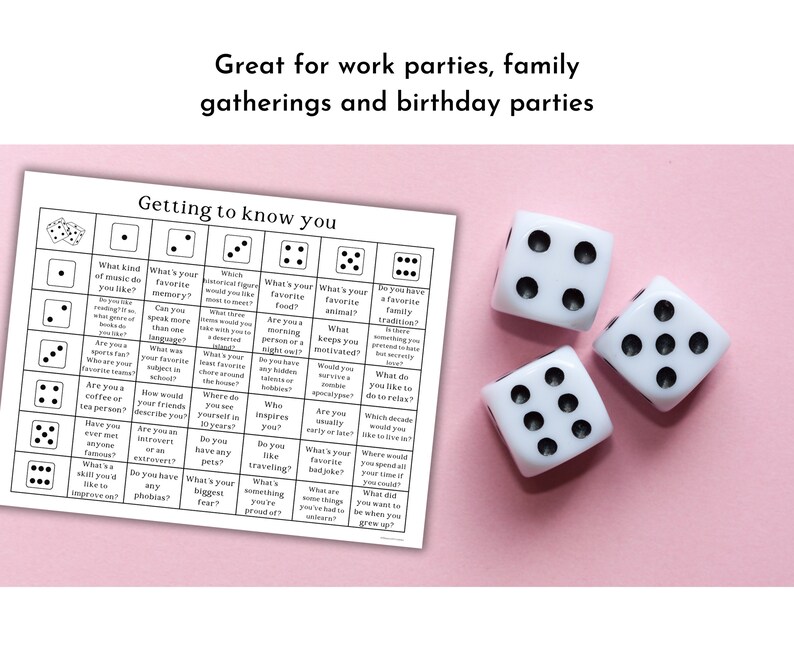 May include: A white game sheet with the text "Getting to know you" and three white dice with black dots on a pink background. The game sheet has questions like "What's your favorite food?" and "What's your favorite animal?"