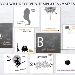 May include: Nine Halloween-themed templates in two sizes. Designs include a skeleton, ghost, witch, spiderwebs, and bats. Each template features a unique phrase like "Happy Halloween" or "Trick or Treat". The templates are in black, white, and orange.