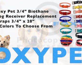 Foxy Pet 3/4" Biothane Dog Receiver Replacement Straps 3/4" x 28" - 8 Colors To Choose From