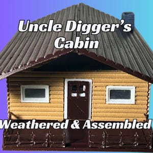 Assembled & Weathered Uncle Digger&#39;s Cabin -  Model Railroad Cabin | T Scale, Z Scale, N Scale, HO Scale, S Scale, O Scale Diorama Structure