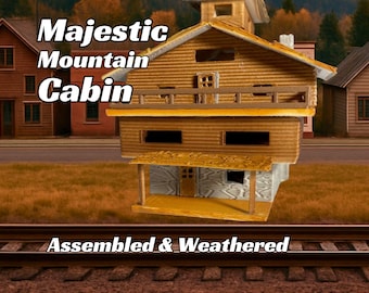 Assembled & Weathered Majestic Mountain Cabin -  Model Railroad Cabin | T Scale, Z Scale, N Scale, HO Scale, S Scale, O Scale | Diorama