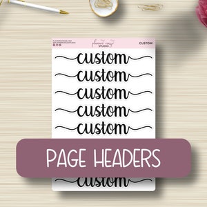 CUSTOM Page Headers, Planner Stickers, Script, Dashboard, Planning Sticker, Erin Condren, EC, Happy Planner, Functional, S-099