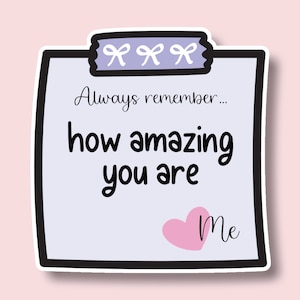 How Amazing You Are, Laptop Decal, Laptop Stickers, Book, Tumbler Stickers, Water Bottle Sticker, Inspirational Quotes, Car, Die Cut Sticker