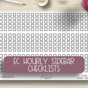 Puede incluir: Pegatinas de lista de verificación imprimibles con una cuadrícula de cuadrados para la planificación horaria. Las pegatinas están etiquetadas como "EC Hourly Sidebar Checklists" y "CH-006 Hourly Sidebar".
