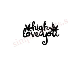 High love you topper|svg|png|jpeg|topper|instant topper|printable topper|weed topper|cricut|silhuouette|anniversary|cake topper|strawberries