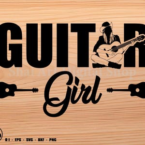 Guitar Girl text svg, guitar girl svg, guitar svg, svg, png, cricut, dxf, clipart, for Commercial and Personal use