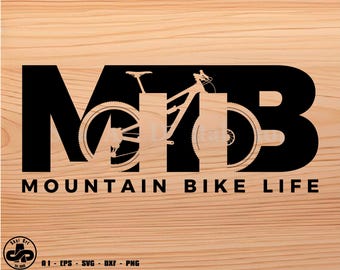 Mtb Mountain Bike Life svg file, mtb svg, bike svg, biker svg, svg, png, cricut, dxf, clipart, for Commercial and Personal use