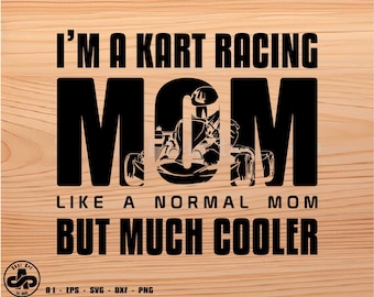 Go kart svg, go kart mom svg, svg, png, cricut, dxf, clipart, for Commercial and Personal use