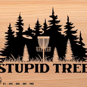 Stupid Tree - Disc Golf svg, frisbee svg, svg, png, cricut, dxf, clipart, for Commercial and Personal use