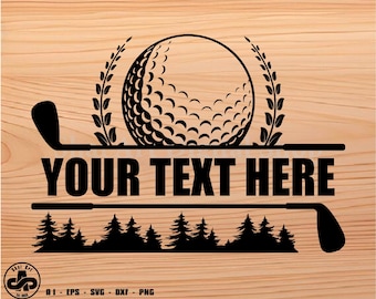 Golf Ball your text svg file, golf svg, golfing svg, Golfer svg, svg, png, cricut, dxf, clipart, for Commercial and Personal use