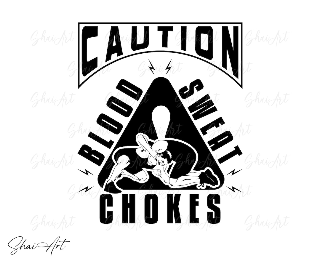 Wrestling Svg, Caution Blood Sweat Chokes, Svg, Png, Cricut, Dxf