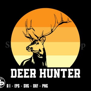 Deer Silhouette svg, deer hunter svg, deer svg, deer hunting svg, svg, png, cricut, dxf, clipart, for Commercial and Personal use