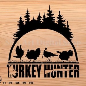 Turkey Hunter svg, turkey hunting svg, turkey svg, svg, png, cricut, dxf, clipart, for Commercial and Personal use