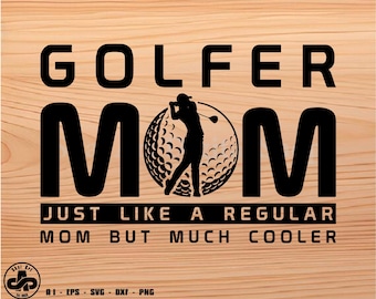 Golfer Mom svg file, golf svg, golfing svg, Golfer svg, svg, png, cricut, dxf, clipart, for Commercial and Personal use
